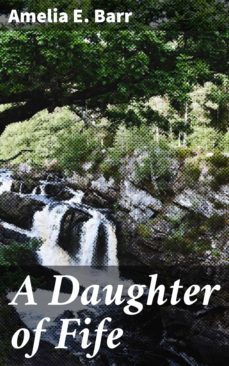 a daughter of fife (ebook)-4064066230234