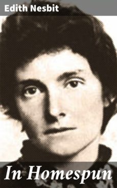 in homespun (ebook)-edith nesbit-4064066313234