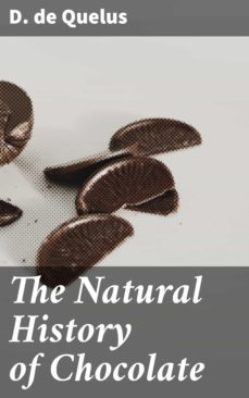 the natural history of chocolate (ebook)-d. de quelus-4064066317034