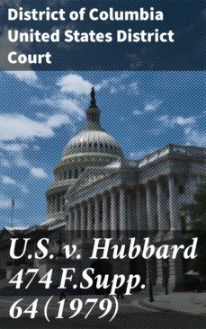 u.s. v. hubbard 474 f.supp. 64 (1979) (ebook)-district of columbia united states district court-4064066404734