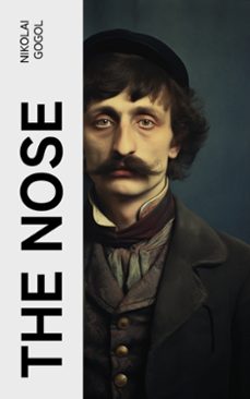the nose (ebook)-nicolai vasilievich gogol-4066339570634