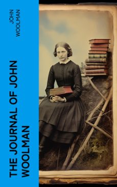 the journal of john woolman (ebook)-john woolman-4066339580534