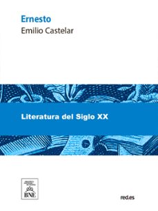 ernesto (novela de costumbres) (ebook)-emilio castelar-4099995489934