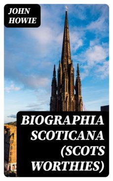 biographia scoticana (scots worthies) (ebook)-8596547130734