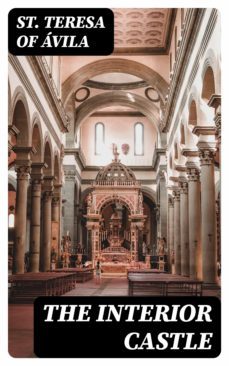 the interior castle (ebook)-st. teresa of avila-8596547401834