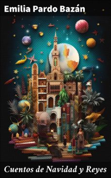 cuentos de navidad y reyes (ebook)-emilia pardo bazan-8596547817734