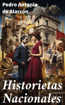 historietas nacionales (ebook)-pedro antonio de alarcon-8596547822134