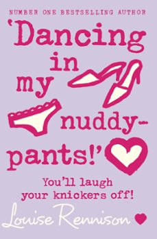 dancing in my nuddy-pants! (ebook)-louise rennison-9780007397334
