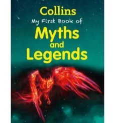 my first book of myths and legends-9780007521234