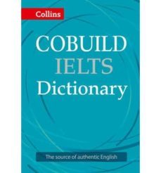 collins cobuild ielts dictionary collins cobuild advanced learner s dictionary-9780008100834