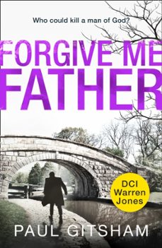 forgive me father-paul gitsham-9780008330934