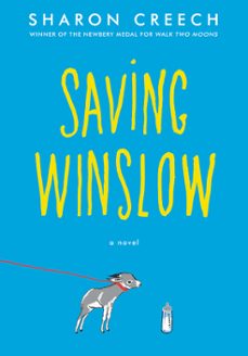 saving winslow (ebook)-sharon creech-9780062570734