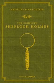 the complete sherlock holmes-arthur conan doyle-9780099529934
