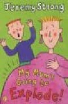 my mum s going to explode!-jeremy strong-9780141310534