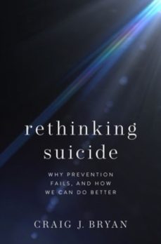 rethinking suicide-craig j. professor, stress, bryan-9780190050634