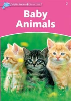 dolphin readers starter. baby animals-richard northcott-9780194400534