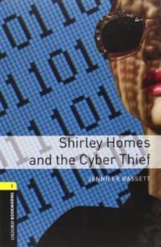 oxford bookworms library 1 shirley homes & cyber thief cd pk-9780194786034