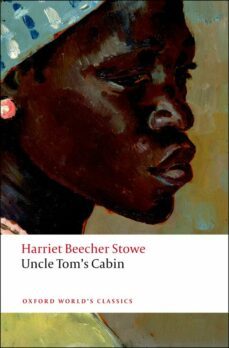uncle tom s cabin-9780199538034