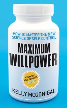 maximum willpower (ebook)-kelly mcgonigal-9780230765634