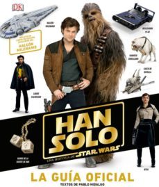 han solo, una historia de star wars: la guia oficial-9780241289334