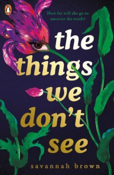 the things we don't see-savannah brown-9780241346334