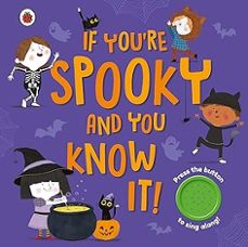 if you re spooky and you know it : a halloween sound button book-9780241513934