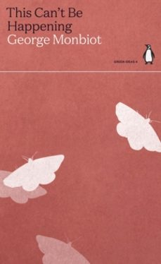 this cant be happening-george monbiot-9780241514634