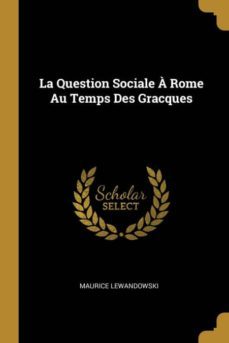 la question sociale  rome au temps des gracques-9780270216134
