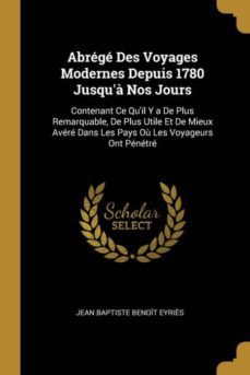 abrege des voyages modernes depuis 1780 jusqua nos jours-9780270366334