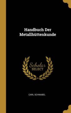 handbuch der metallhttenkunde-9780270822434
