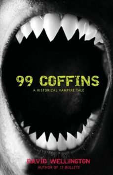 99 coffins (ebook)-david wellington-9780307406934