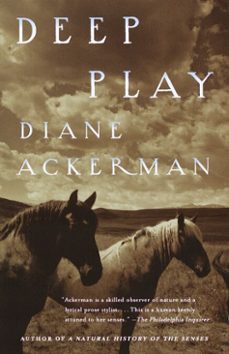 deep play (ebook)-diane ackerman-9780307763334
