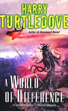 a world of difference-harry turtledove-9780307792334