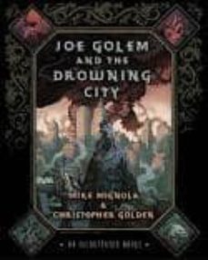 joe golem and the drowning city-9780312644734