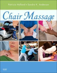 chair massage (ebook)-patricia holland-sandra k. anderson-9780323083034
