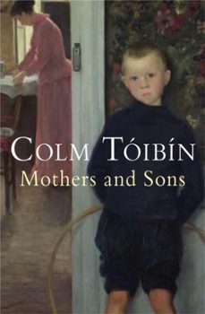 mothers and sons-colm toibin-9780330441834