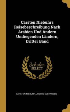 carsten niebuhrs reisebeschreibung nach arabien und andern umliegenden landern dritter band-9780353851634