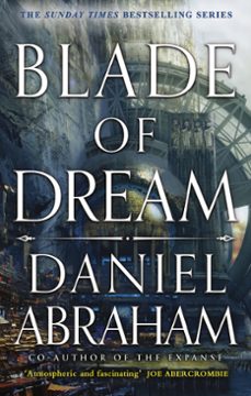 blade of dream (ebook)-daniel abraham-9780356515434