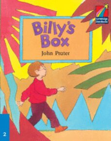 billy s box (cambridge storybooks level 2, ages 6-9)-john prater-9780521752534