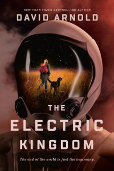 the electric kingdom (ebook)-david arnold-9780593202234