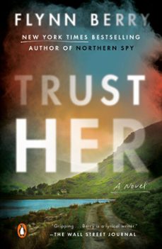 trust her (ebook)-flynn berry-9780593490334