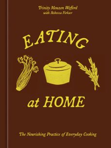 eating at home (ebook)-trinity mouzon wofford-9780593836934