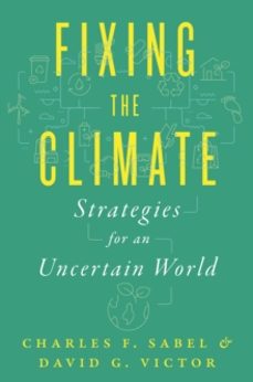 fixing the climate-charles f. sabel-9780691224534