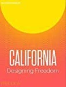 designed in california: tools of personal liberation-justin mcguirk-9780714874234