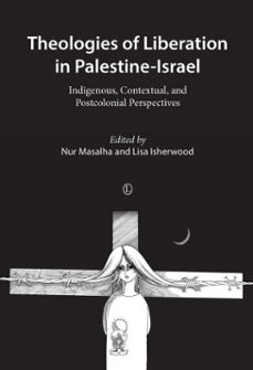 theologies of liberation in palestine-israel (ebook)-9780718842734