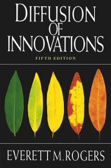 diffusion of innovations, 5th edition-everett m. rogers-9780743258234