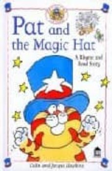 rhyme and read: pat and the magic hat-9780751371734