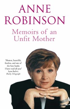 memoirs of an unfit mother (ebook)-anne robinson-9780751570434