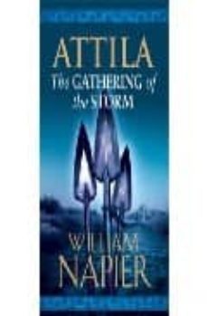 attila, the gathering of the storm-9780752881034