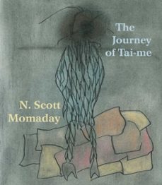 the journey of tai-me (ebook)-n. scott momaday-9780826348234